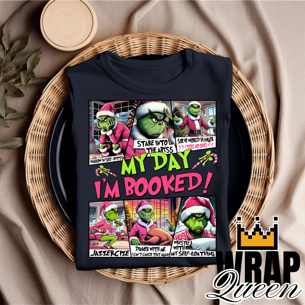 Christmas DTF 👕 Grinch My Day I'm booked - PINK