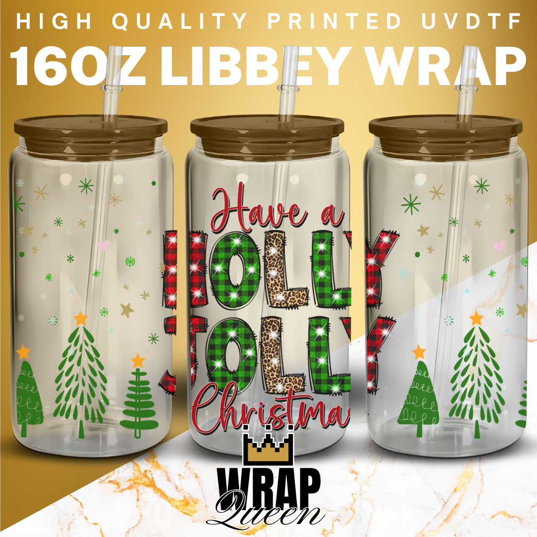 Have A Holly Jolly Christmas UV DTF 16oz Glass Cup Wrap