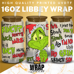 Grinch You serious Grinch UV DTF 16oz Glass Cup Wrap