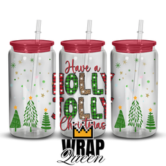 Have A Holly Jolly Christmas UV DTF 16oz Glass Cup Wrap