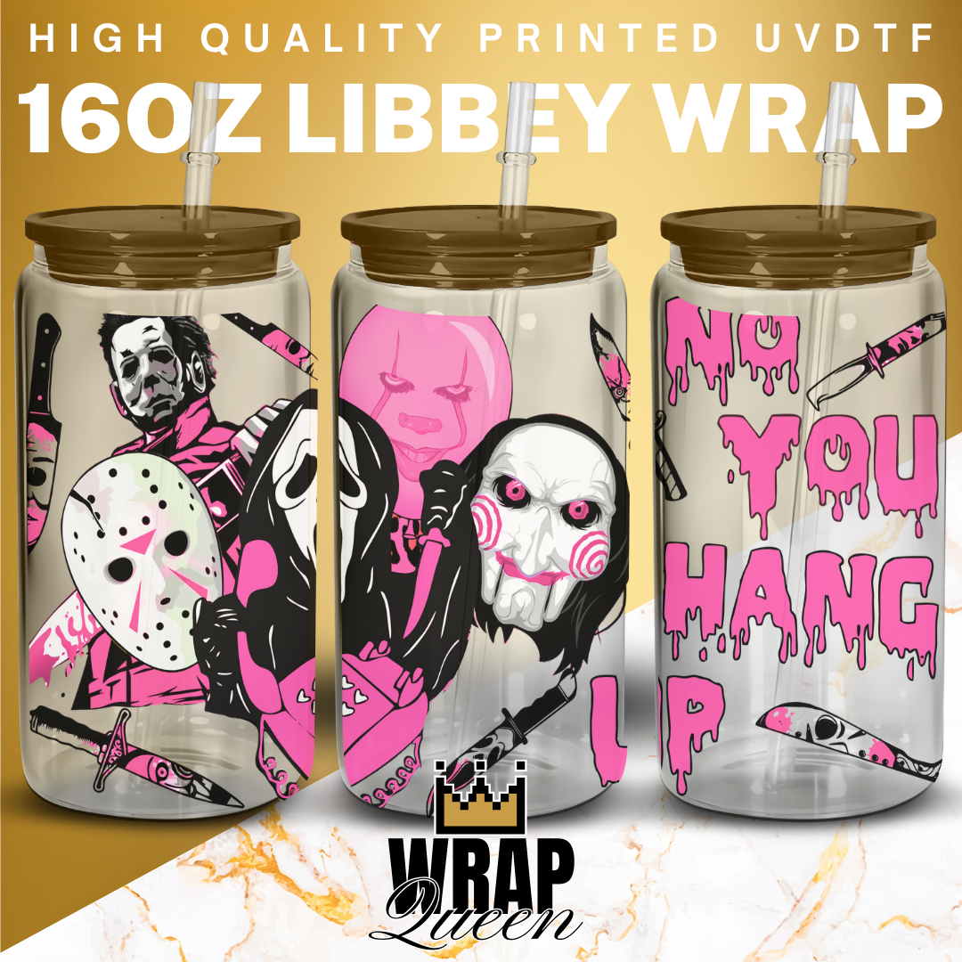 Killers No you hang up pink Cartoon UV DTF 16oz Glass Cup Wrap